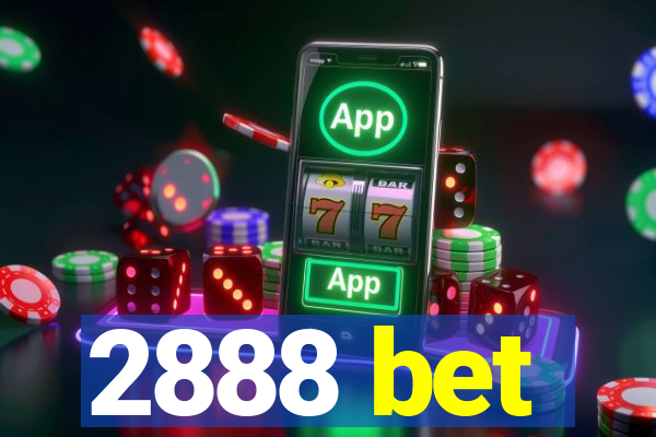 2888 bet